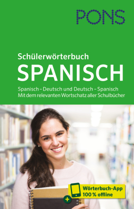 PONS Schülerwörterbuch Spanisch, m. Buch, m. Online-Zugang