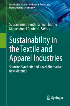 Sustainability in the Textile and Apparel Industries 