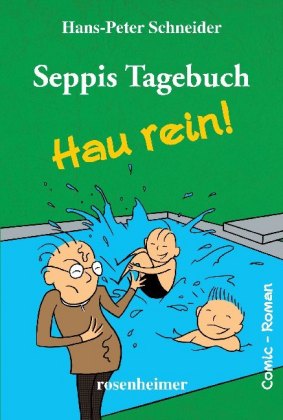 Seppis Tagebuch - Hau rein! 