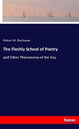 The Fleshly School of Poetry 