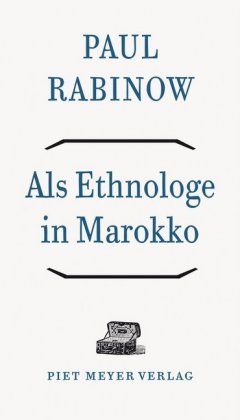 Als Ethnologe in Marokko 