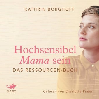 Hochsensibel Mama sein, Audio-CD, MP3