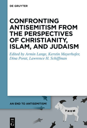 Confronting Antisemitism from the Perspectives of Christianity, Islam, and Judaism 