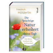 Die prächtige Natur erheitert deine Tage