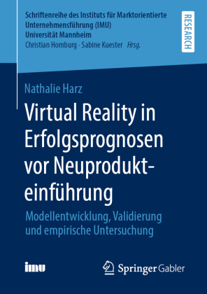 Virtual Reality in Erfolgsprognosen vor Neuprodukteinführung 