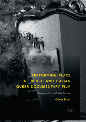 Performing Place in French and Italian Queer Documentary Film 