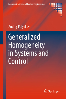 Generalized Homogeneity in Systems and Control 