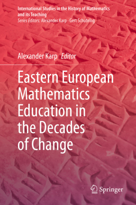 Eastern European Mathematics Education in the Decades of Change 