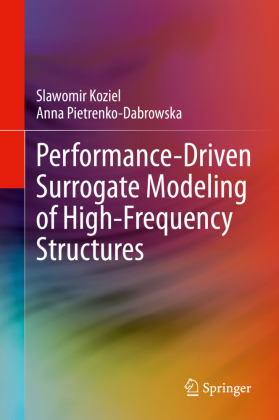 Performance-Driven Surrogate Modeling of High-Frequency Structures 