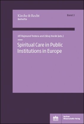 Spiritual Care in Public Institutions in Europe 