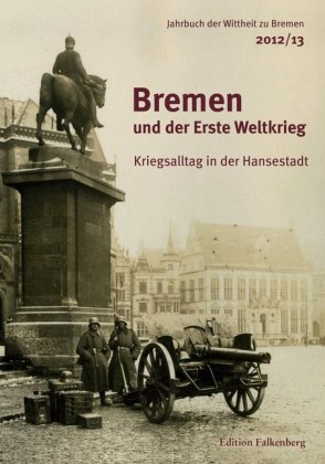 Bremen und der Erste Weltkrieg 