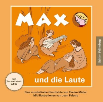 Max und die Laute, m. 1 Audio-CD 