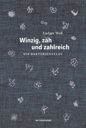 Winzig, zäh und zahlreich 