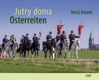 Jutry doma. Osterreiten