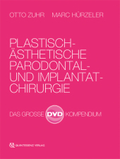 Plastisch-Ästhetische Parodontal- und Implantatchirurgie, 4 DVD-Video