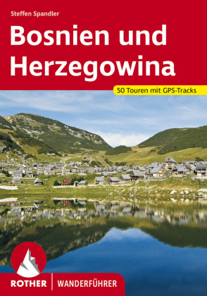 Rother Wanderführer Bosnien und Herzegowina