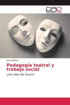 Pedagogía teatral y trabajo social 