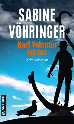 Karl Valentin ist tot 