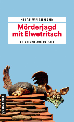 Mörderjagd mit Elwetritsch 