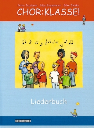 Chor:Klasse! - Liederbuch 