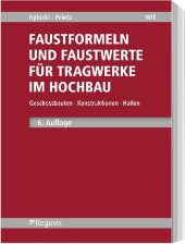 dickersbachFaustformeln und Faustwerte für Tragwerke im Hochbau; .