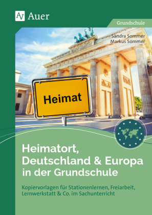 Heimatort, Deutschland & Europa in der Grundschule 