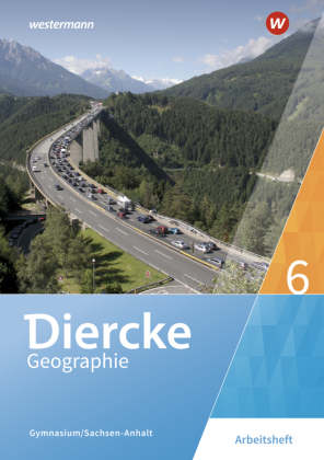 Diercke Geographie - Ausgabe 2017 für Gymnasien in Sachsen-Anhalt