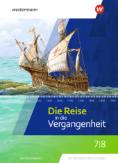 Die Reise in die Vergangenheit - Ausgabe 2020 für Sachsen-Anhalt, m. 1 Beilage, m. Online-Zugang