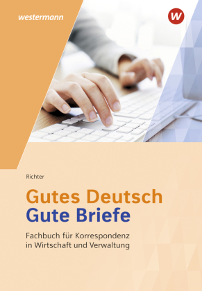 Gutes Deutsch - Gute Briefe: Schülerband