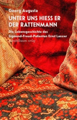 Unter uns hieß er der Rattenmann 