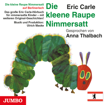 Die kleine Raupe Nimmersatt (Berlinerisch), Audio-CD