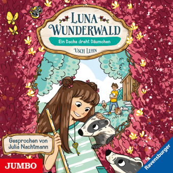 Luna Wunderwald - Ein Dachs dreht Däumchen, Audio-CD 