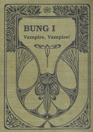 BUNG - Band 1 Vampire, Vampire! 
