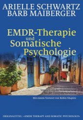 EMDR-Therapie und Somatische Psychologie