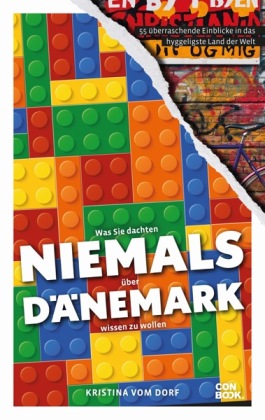 Was Sie dachten, NIEMALS über DÄNEMARK wissen zu wollen 