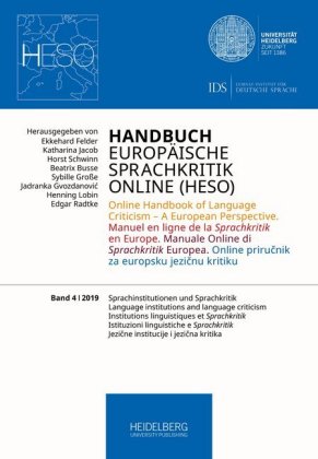 Handbuch Europäische Sprachkritik Online (HESO) / Sprachinstitutionen und Sprachkritik. Language institutions and langua 