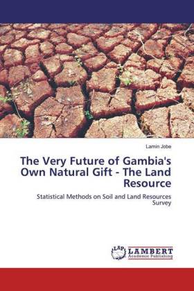 The Very Future of Gambia's Own Natural Gift - The Land Resource 