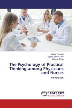 The Psychology of Practical Thinking among Physicians and Nurses 