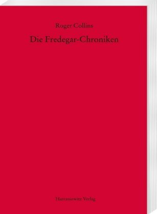 Die Fredegar-Chroniken 