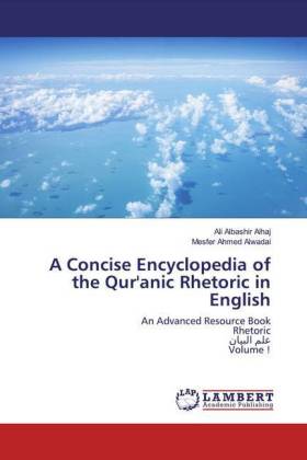 A Concise Encyclopedia of the Qur'anic Rhetoric in English 