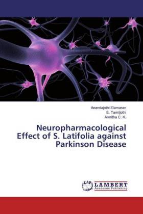 Neuropharmacological Effect of S. Latifolia against Parkinson Disease 