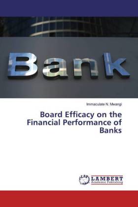 Board Efficacy on the Financial Performance of Banks 