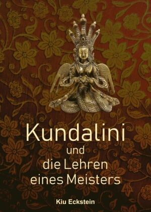 Kundalini und die Lehren eines Meisters 