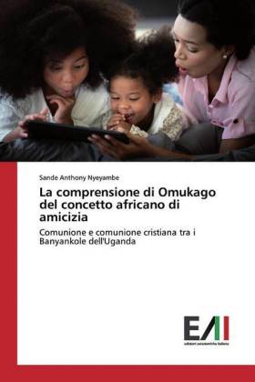 La comprensione di Omukago del concetto africano di amicizia 