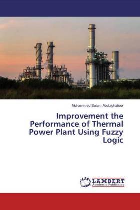 Improvement the Performance of Thermal Power Plant Using FuzzyLogic 