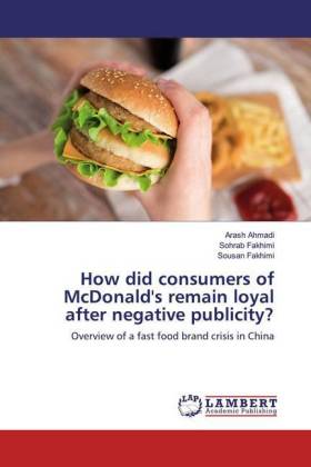 How did consumers of McDonald's remain loyal after negative publicity? 