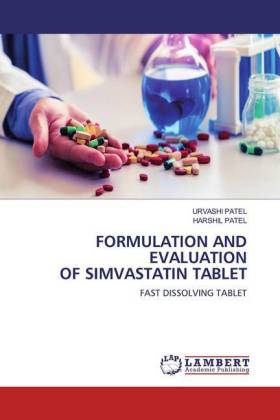 FORMULATION AND EVALUATION OF SIMVASTATIN TABLET 