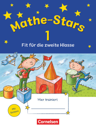 Mathe-Stars 1 - Fit für die zweite Klasse 