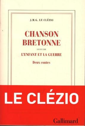 Chanson Bretonne suivi de L'enfant et la guerre