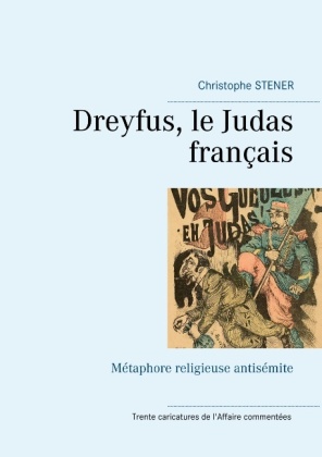 Dreyfus, le Judas français 